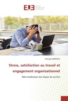Citenge Kakwata | Stress, Satisfaction Au Travail Et Engagement Organisationnel