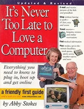 It's Never Too Late to Love a Computer..., Stokes, Abby