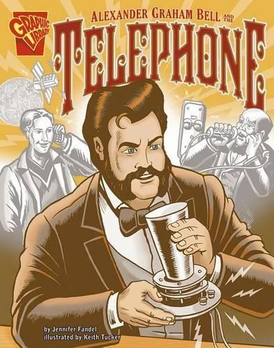 Jennifer Fandel Inventions and Discovery Alexander Graham Bell and t (Tascabile)