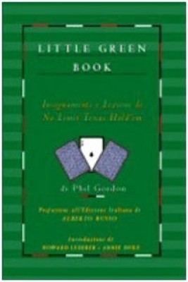 Phil Gordon S.  Little green book. Insegnamenti e lezioni di no lim (Giocattolo)