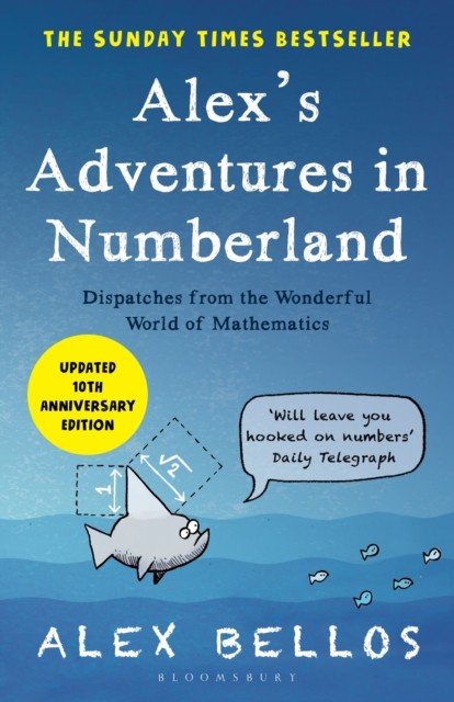 Alex's Adventures in Numberland by Alex Bellos (Paperback Book)
