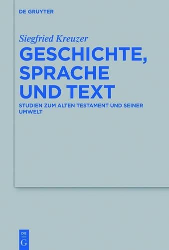 Siegfried Kreuzer Geschichte, Sprache Und Text (Hardback)