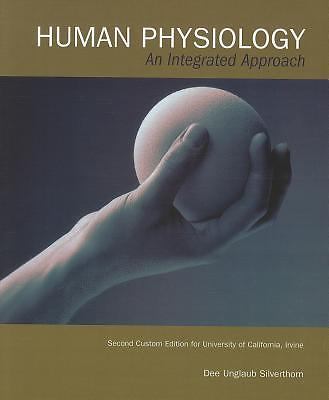 Human Physiology : An Integrated Approach by Dee Unglaub Silverthorn (2012,...