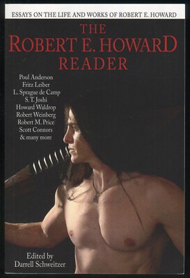 The Robert E. Howard Reader Paperback PB Borgo Press 2010 Darrell Schweitzer REH