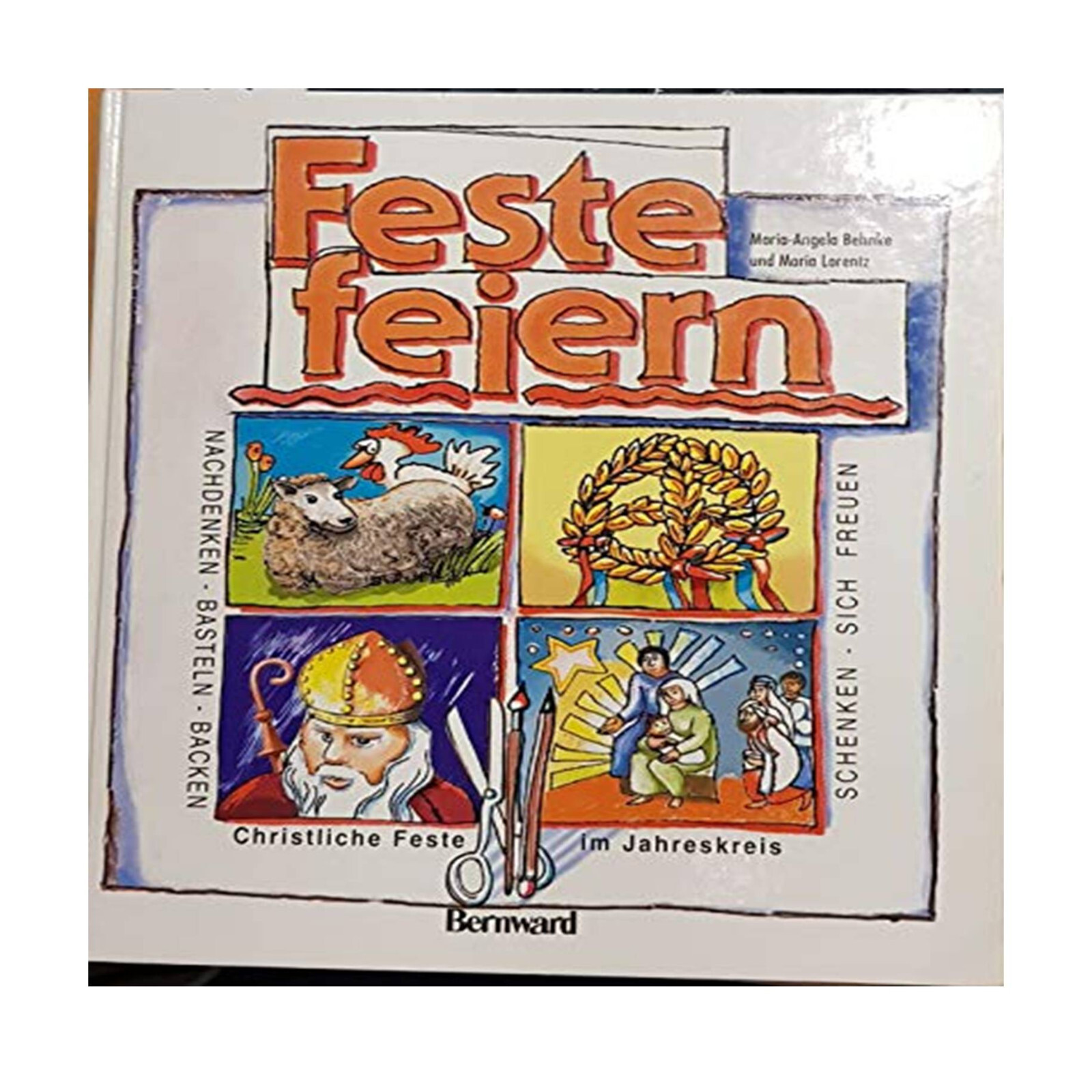 Feste feiern.[christliche Feste im Jahreskreis