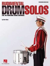 Rudimental Drum Solos for the Marching Snare Drum by Ben Hans: Used