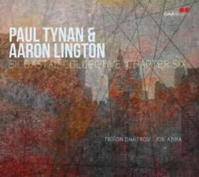 PAUL TYNAN/AARON LINGTON: BICOASTAL COLLECTIVE: CHAPTER SIX - CD