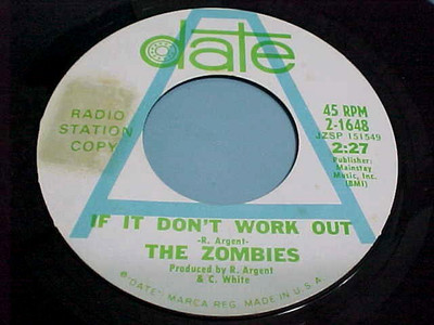 THE ZOMBIES -PROMO- IF IT DON'T WORK OUT/DON'T CRY FOR ME - NM  VINYL & EX AUDIO