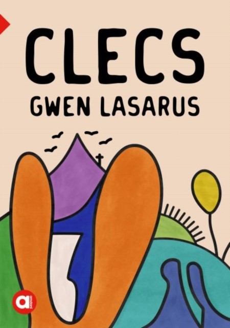 Cyfres Amdani: Clecs by Gwen Lasarus (Paperback Book)