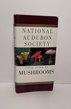 National Audubon Society Field Guide to North American Mushrooms Gary Lincoff