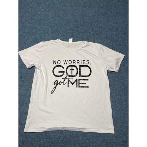 No Worries God Got Me White Graphic T-Shirt XL Religious Christian Faith Tee