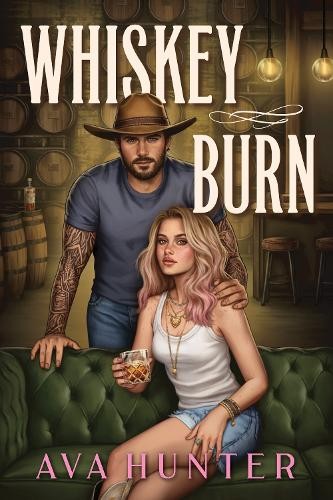 Whiskey Burn: A Grumpy x Sunshine Western Romance by Ava Hunter | PB | 2026 - Image 6