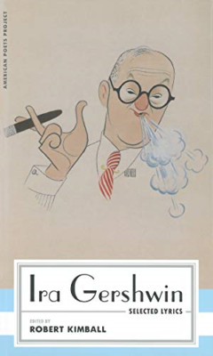 Ira Gershwin (American Poets Project) - HardBack NEW Kimball, Robert 2009-11-05