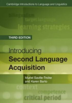 Introducing Second Language Acquisition (Cambridge Introductions to Language an