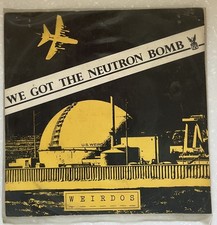 Weirdos - We Got the Neutron Bomb / Solitary Confinement single (1978) 7" 45 RPM