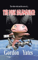 The Pink Salamander Gordon Yates Taschenbuch Kartoniert / Broschiert Englisch