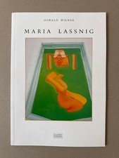 Maria Lassnig: Bilder der sechziger Jahre. Lassnig, Maria und Oswald Wiener: