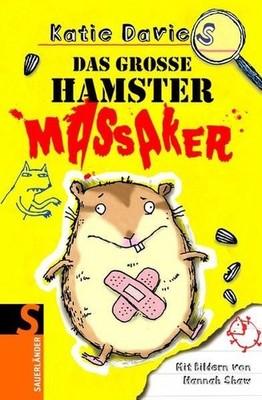 Das große Hamstermassaker Davies, Katie und Monika Lange: