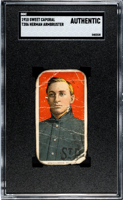 1909 T206 HARRY ARMBRUSTER NNO POOR SWEET CAPORAL 350 SGC A ST. PAUL SAINTS