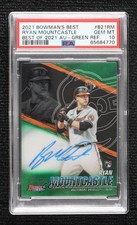 2021 Bowman's Best of Green Refractor 91/99 Ryan Mountcastle PSA 10 Auto 5i3
