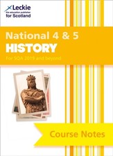 National 4/5 History : Comprehensive Textbook to Learn CfE Topics