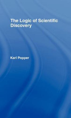 Routledge Classics Ser.: Logic of Scientific Discovery : 14th Printing by ...