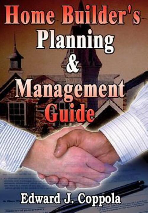 Edward J. Coppola | Home Builder's Planning & Management Guide | Buch