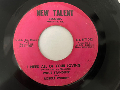 Rare Funk/Soul 45 - Willie Standifer ''I Need All Of Your Loving'' New Talent HEAR