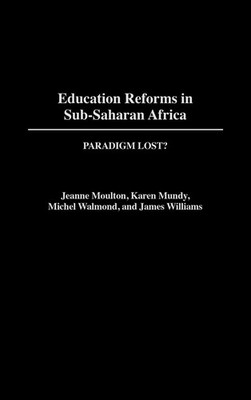Jeanne Moulton (u. a.) | Education Reforms in Sub-Saharan Africa | Buch (2000)