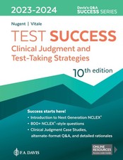 Test Success: Clinical Judgment and Test-Taking Strategies