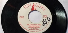 RAMONDO&SONIA - MY LOVE FOR YOU /REGGAE 45" PENGUIN  LABEL 