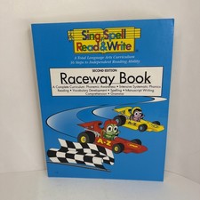 Raceway Book 2nd Ed. Sing, Spell Read & Write...