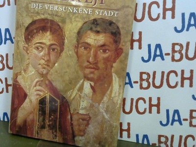 Pompeji, Die versunkene Stadt DeFabianis, Valeria Manferto und Laura Accomazzo: