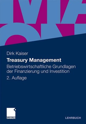 Treasury Management | Dirk Kaiser | Taschenbuch | xviii | Deutsch | 2011