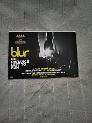 TPGM43 ADVERT 5X8 BLUR : 'NO DISTANCE LEFT TO RUN' A FILM ABOUT BLUR