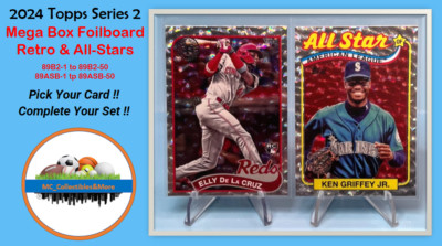 2024 Topps Series 2 Foilboard Crackle Ice (1989/All Star) You Pick **BUY 5/GET 2
