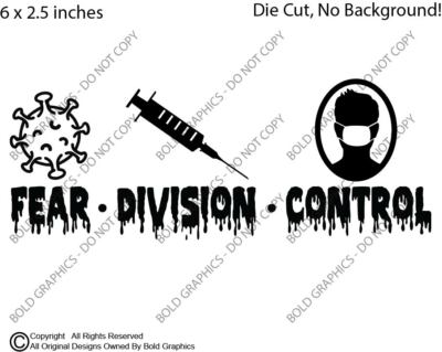 6in Fear Division Control Decal Sticker Car No Mask Vaccine Rona Anti Lies USA 