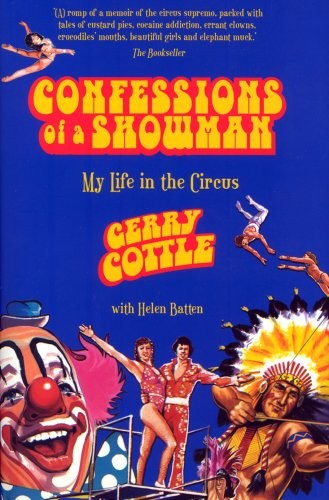 Confessions of a Showman: My Life in the Circus by Batten, Helen Hardback Book