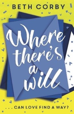 Beth Corby Where There's a Will (Taschenbuch)