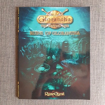 Runequest: Glorantha the Second Age - Ruins of Glorantha - Mongoose Publishing