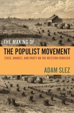 The Making of the Populist Movement: State, M...