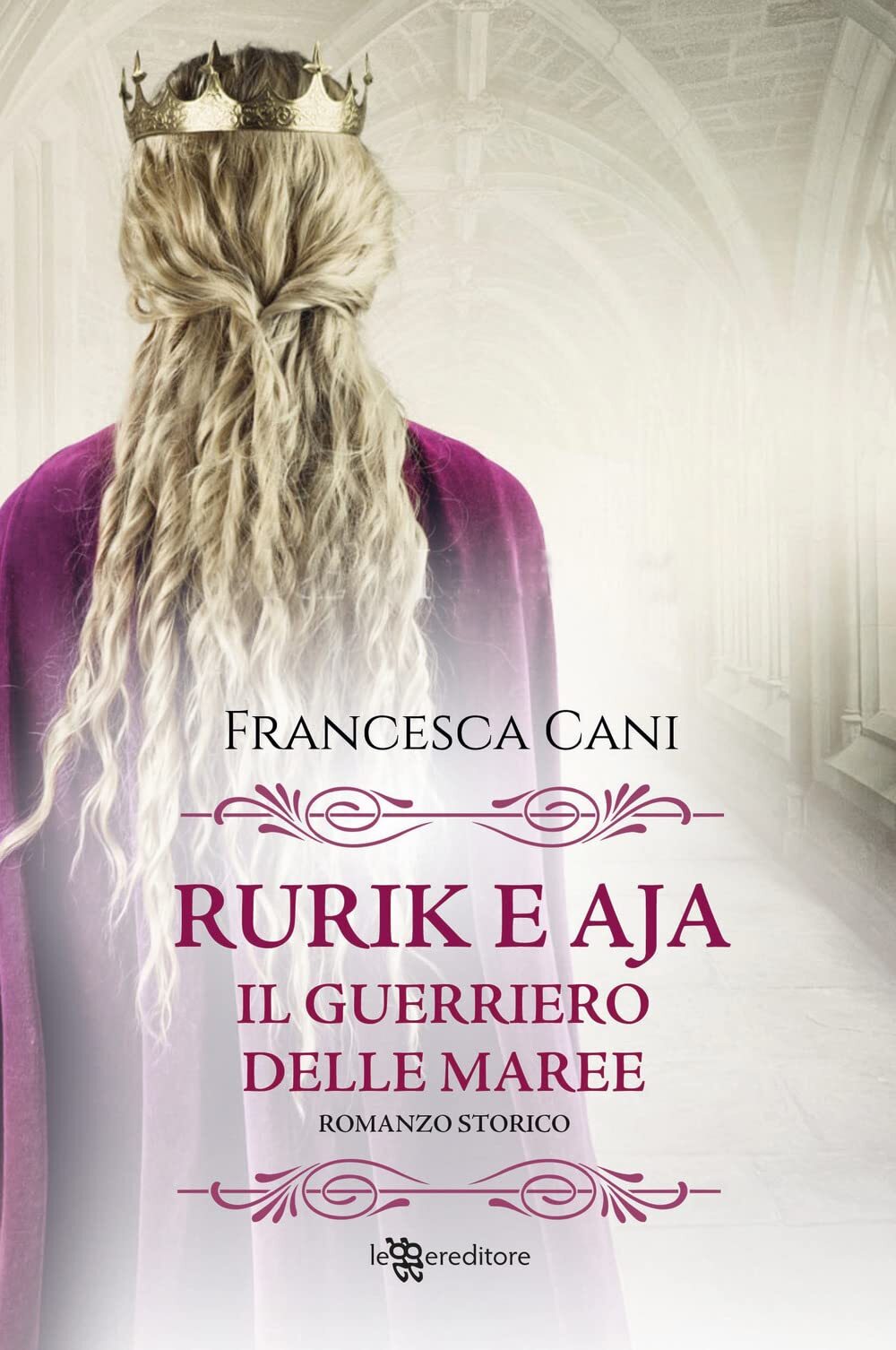9788833751832 Rurik e Aja. Il guerriero delle maree - Francesca Cani