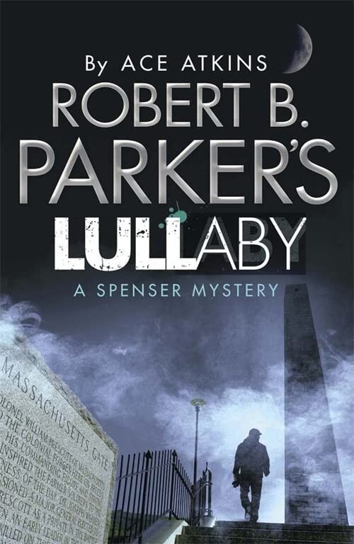 Robert B. Parker's Lullaby Book, New Paperback by Ace Atkins