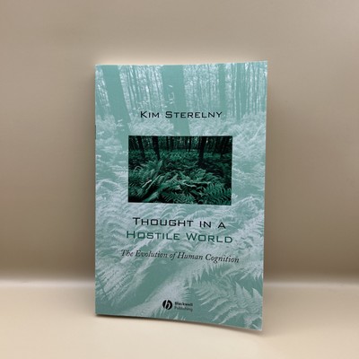 Thought In a Hostile World by Kim Sterelny PB 2003 History & Surveys Philosophy