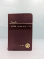 AISC Manual of Steel Construction Sixth (6th Edition) (1967) Indexed Illustrated