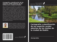 Anurag Saha | CartografíA Y PlanificacióN De Los Espacios Verdes Abiertos De...