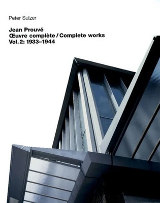Jean Prouve | Jean Prouvé - uvre complète / Complete Works | Buch | Englisch