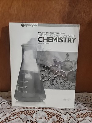Apologia Exploring Creation with Chemistry Solutions and Tests Book, 3rd Edition