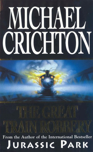 The Great Train Robbery | Michael Crichton | Taschenbuch | Englisch | 1995-image
