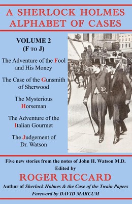 A Sherlock Holmes Alphabet of Cases Volume 2 (F to J) Roger Riccard Taschenbuch